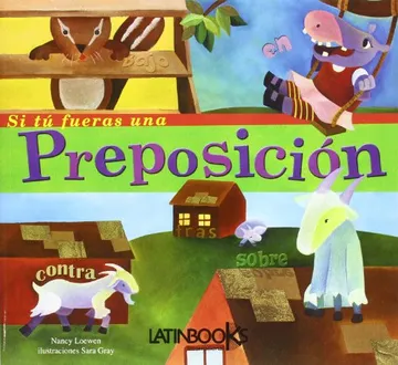 Si tu fueras una preposicion