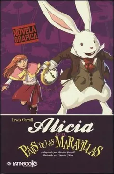 Alicia en el país de las maravillas novela grafica