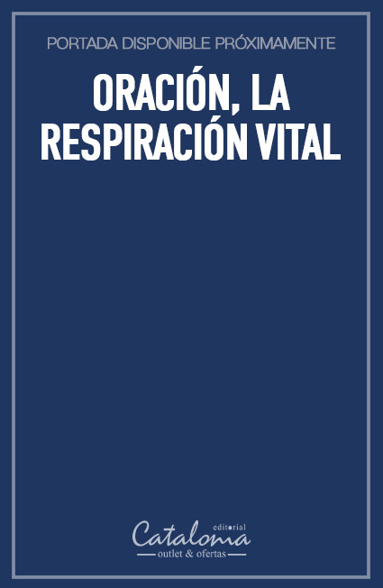 Oración, la respiración vital