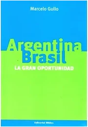 Argentina brasil, la gran oportunidad