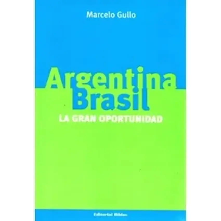 Argentina brasil, la gran oportunidad 1