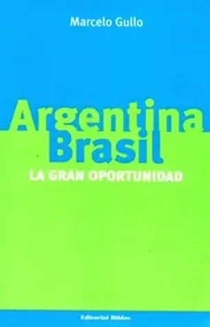 Argentina brasil, la gran oportunidad