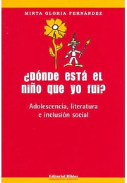 Dónde esta el niño que yo fui?