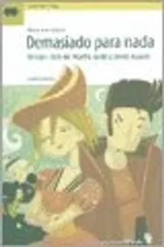 Demasiado para nada, ( basada en mucho ruido y pocas nueces)