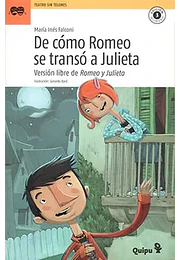 De como Romeo se transo a Julieta
