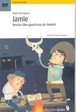 Jamle (version libre gauchesca de Hamlet)