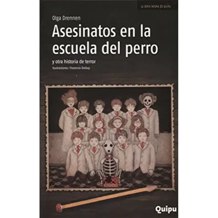 Asesinato en la escuela del perro y otros cuentos 1