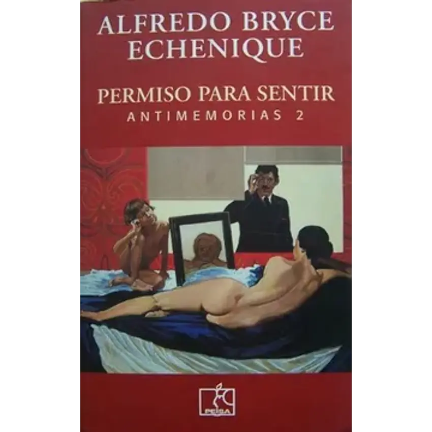 Permiso para sentir. Antimemorias 2 1