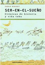 Ser-en-el-sueño. Crónicas