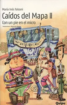 Caidos del mapa II. Con un pie en el micro