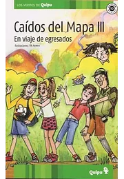 Caidos del mapa III. En viaje de egresados