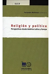 Religión y política. Perspectivas desde América Latina y Europa.