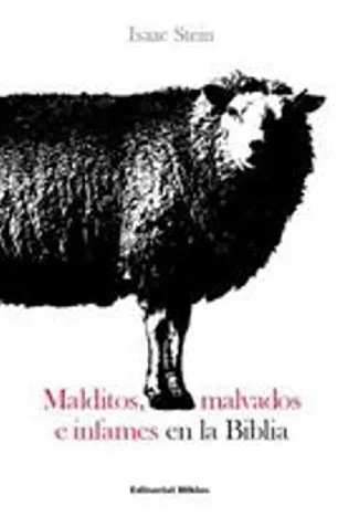 Malvados malditos e infames en la biblia