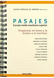 Pasajes, escuela media-enseñanza superior (spanish edition)