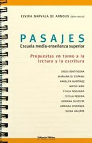 Pasajes, escuela media-enseñanza superior (spanish edition)