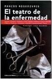 Teatro de la enfermedad, el