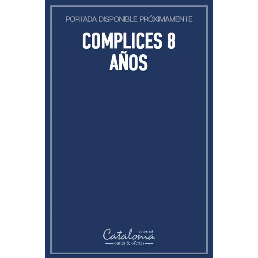 Complices 8 años 1