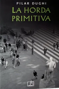 Horda primitiva, la