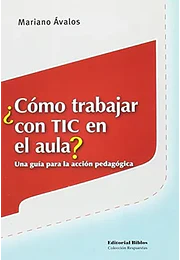 Cómo trabajar con tic en el aula