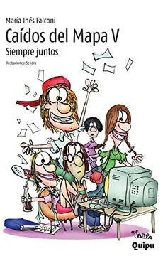 Caídos del mapa V: siempre juntos