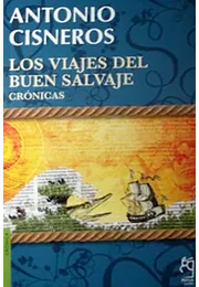 Viajes del buen salvaje, los