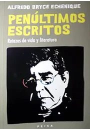 Penultimos escritos relatos