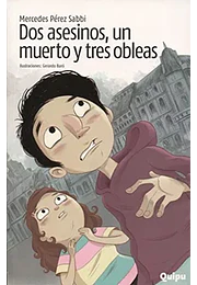 Dos asesinos, un muerto y tres obleas