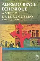 A vuelo de buen cubero y otras crónicas