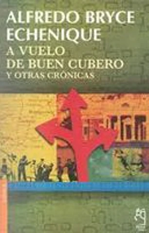 A vuelo de buen cubero y otras crónicas