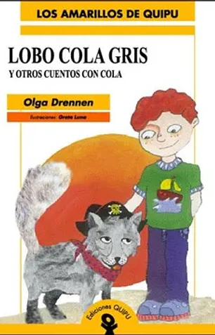 Lobo cola gris y otros cuentos con cola