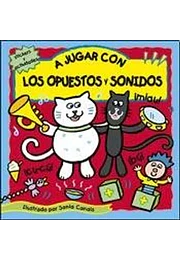 A jugar con los opuestos y sonidos