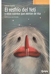Resfrio del yeti y otros cuentos que aterran