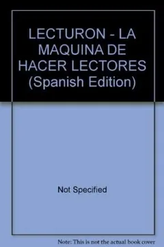 Lecturon, el II la maquina de hacer lectores