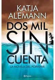 Dos mil sin cuenta