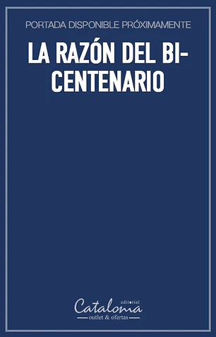 La razón del bicentenario