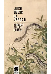 Juro decir la verdad