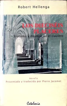 Los dieciséis placeres: erotismo y misterio en el claustro