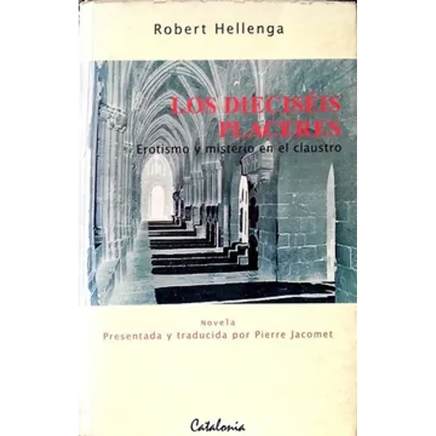 Los dieciséis placeres: erotismo y misterio en el claustro 1
