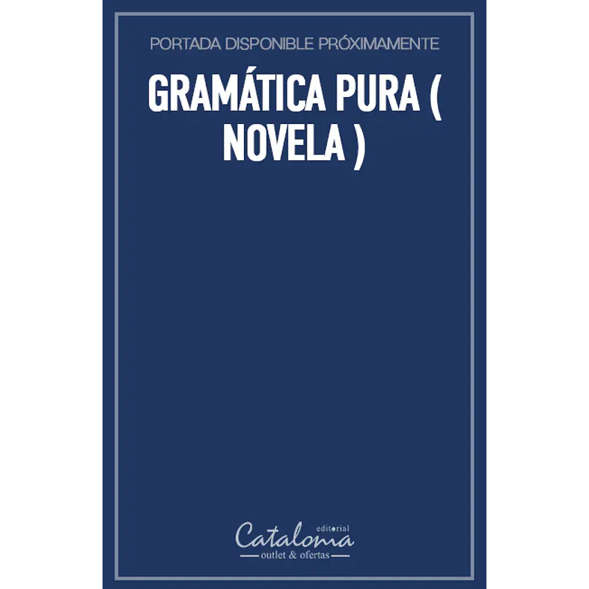 Gramática pura ( novela ) 1