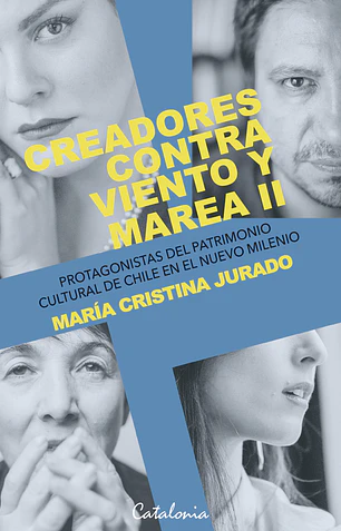 Creadores contra viento y marea II