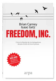 Freedom, inc. Cómo la libertad