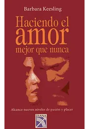 Haciendo el amor mejor que nunca