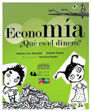 Economía/ economy, que es el dinero/ what is money