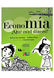 Economía/ economy, que es el dinero/ what is money