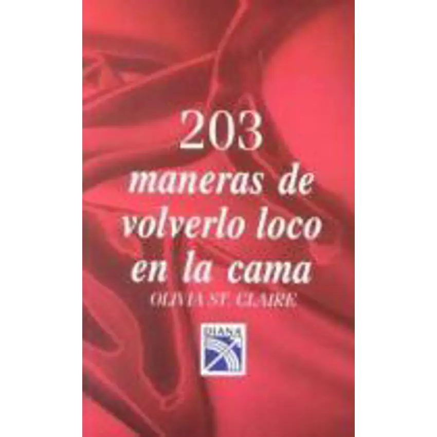 203 maneras de volverlo loco en la cama 1