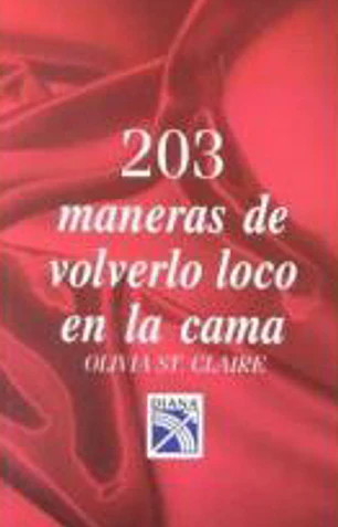203 maneras de volverlo loco en la cama