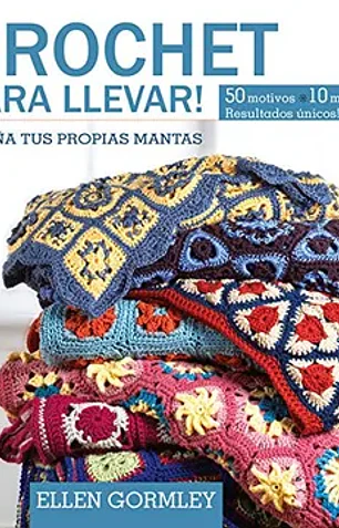 Crochet para llevar. Diseña tus propias mantas
