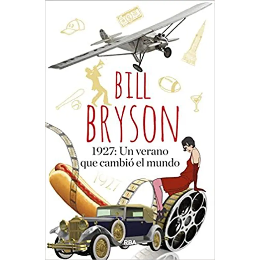 1927: un verano que cambió el mundo 1