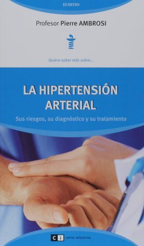 La hipertencion arterial