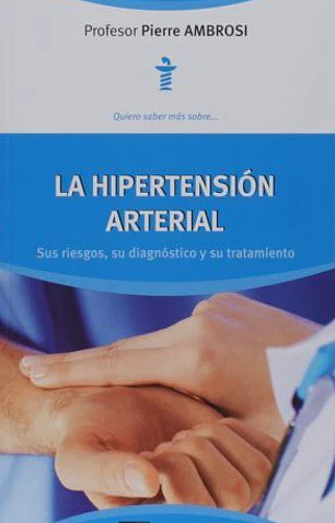 La hipertencion arterial